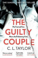 The Guilty Couple - C. L. Taylor