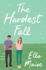 The Hardest Fall (Defekt) - Ella Maise