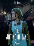 The Jilting of Jane - H. G. Wells