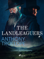 The Landleaguers - Anthony Trollope