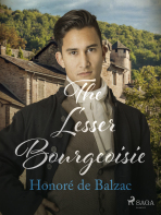 The Lesser Bourgeoisie - Honoré de Balzac