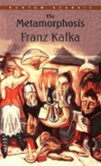 The Metamorphosis - Franz Kafka