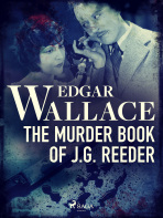The Murder Book of J. G. Reeder - Edgar Wallace