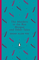 The Murders in the Rue Morgue and Other Tales - Edgar Allan Poe