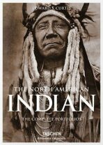 The North American Indian: The Complete Portfolios - Edward Sheriff Curtis