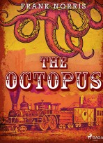 The Octopus - Frank Norris