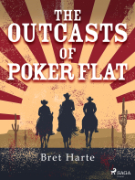 The Outcasts of Poker Flat - Bret Harte