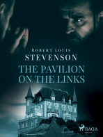 The Pavilion on the Links - Robert Louis Stevenson