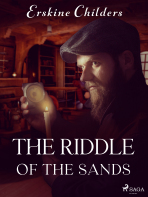 The Riddle of the Sands - Erskine Childers