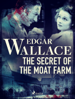The Secret of the Moat Farm - Edgar Wallace