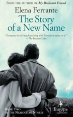 The Story of a New Name - Elena Ferrante