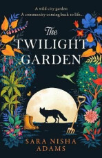 The Twilight Garden (Defekt) - Sara Nisha Adams