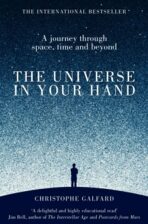 The Universe in Your Hand - Christophe Galfard