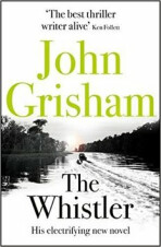 The Whistler (Defekt) - John Grisham