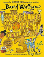 The World´s Worst Children 3 - David Walliams