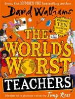 The World’s Worst Teachers - David Walliams,Tony Ross