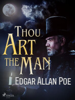 Thou Art the Man - Edgar Allan Poe