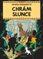 Tintinova dobrodružství Chrám Slunce - Herge