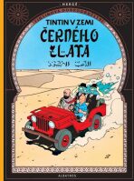 Tintinova dobrodružství Tintin v zemi černého zlata - Herge