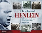 To je Konrad Henlein - 