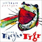 Tracyho tygr - William Saroyan, ...