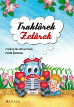 Traktůrek Zetůrek - Zuzana Neubauerová, ...