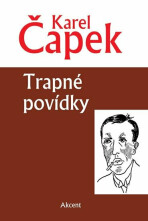 Trapné povídky - Karel Čapek