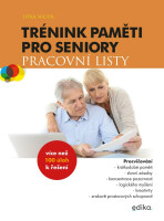 Trénink paměti pro seniory: Pracovní listy - Jitka Suchá