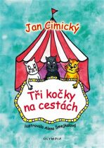 Tři kočky na cestách - Jan Cimický, ...