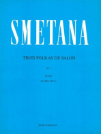 Tři salonní polky op. 7 - Bedřich Smetana