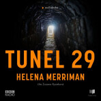 Tunel 29 - Helena Merriman