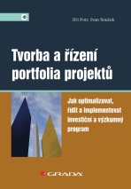 Tvorba a řízení portfolia projektů - Jiří Fotr,Ivan Souček