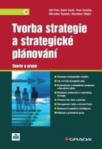 Tvorba strategie a strategické plánování - Jiří Fotr, ...