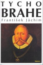 Tycho Brahe - František Jáchim