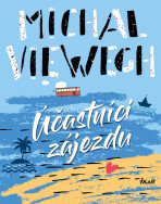 Účastníci zájezdu - Michal Viewegh