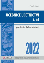 Učebnice Účetnictví I. díl 2022 - Pavel Štohl