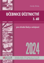 Učebnice Účetnictví III. díl 2024 - Pavel Štohl