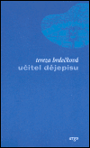 Učitel dějepisu - Tereza Brdečková