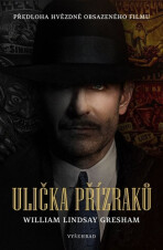 Ulička přízraků - Gresham William Lindsay