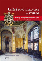 Umění jako symbol a dekorace - Petr Šámal,Roman Prahl