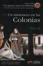 Un paseo por la historia 3 - Un misionero en las colonias - ...