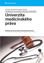 Univerzita medicínského práva - Jan Mach, Aleš Buriánek, ...