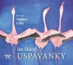 Uspávanky - Jan Skácel