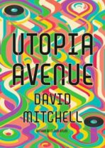 Utopia Avenue - David Mitchell, ...