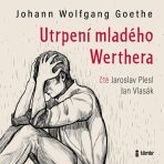 Utrpení mladého Werthera - Jan Vlasák, ...