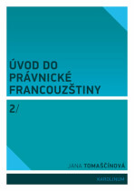 Úvod do právnické francouzštiny 2 - Jana Tomaščínová