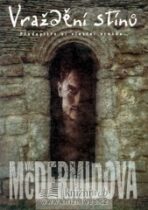 Vraždění stínů - Val McDermidová