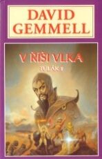 V říši vlka - David Gemmell