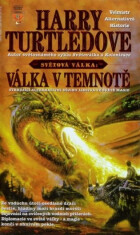 Válka v temnotě - Harry Turtledove