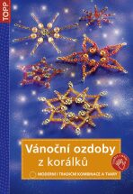 Vánoční ozdoby z korálků - TOPP - 2. vyd - 